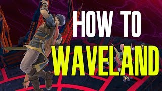 How to Waveland [upl. by Intruoc]