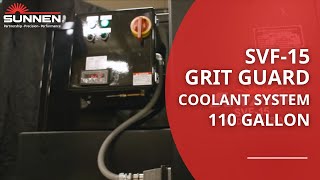 SVF15 Grit Guard Coolant System 110 Gallon  Sunnen Products Company [upl. by Fortunio]