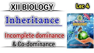 Exceptions to Mendels law of Inheritance lec  Incomplete and Codominance class 12 [upl. by Sharleen]