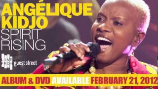 Angelique Kidjo Spirit Rising  Album amp DVD available Feb 21 2012 [upl. by Errehs614]