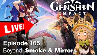 🔴 Thru the Mirror and the Smoke Natlan Archon Quest 3  Genshin Impact EP 165 [upl. by Nnaeirrac]