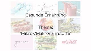 Gesunde Ernährung MikroMakronährstoffe [upl. by Brine665]