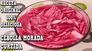 Como Hacer CEBOLLAS MORADAS CURTIDAS O CEBOLLAS EN VINAGRE [upl. by Melvyn899]