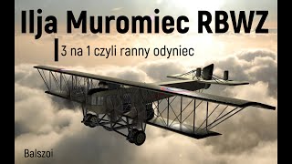 Ilja Muromiec RBWZ  3 na 1 czyli ranny odyniec [upl. by Latsirc]