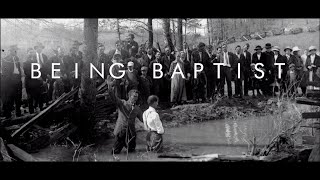 BEING BAPTIST Documentary [upl. by Hagai]