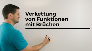 Verkettung von Funktionen mit Brüchen innereäußere Funktion Analysis  Mathe by Daniel Jung [upl. by Teodora]