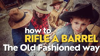 Rifling a Barrel the 1800s Old Fashioned Way  Hand Made Flintlock [upl. by Idolem]