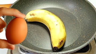 Only 1 banana and 1 egg recipe Simple breakfast recipe  Delicious breakfast recipe [upl. by Soinotna158]