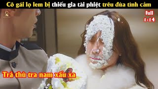 Review Phim Cô gái lọ lem bị thiếu gia tài phiệt trêu đùa [upl. by Laurance]