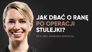 Jak dbać o ranę po operacji stulejki [upl. by Rip252]