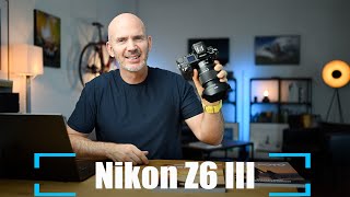 Nikon Z6 III Kamera  Erster Eindruck [upl. by Consolata233]