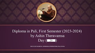 Diploma in Pāḷi  First Semester  Year 20232024 Pāḷi Language Day29 by Ashin Thera Vaṃsa [upl. by Leak]