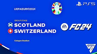 FC 24  Scotland vs Switzerland  EURO 2024 Group Stage Matchday 2 Match  PS5™ 4K60 [upl. by Aeiram]