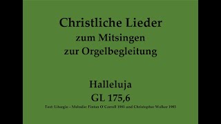 Halleluja GL 1756 – Irischer HallelujaRuf zum Mitsingen zur Orgelbegleitung [upl. by Anniahs759]