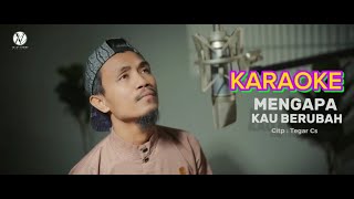 VALDY  quotMENGAPA KAU BERUBAHquot  KARAOKE [upl. by Asus168]