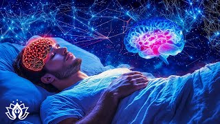 Drift into Deep Sleep Mind Body and Brain Renewal at 528Hz Immediate Effect Melatonin Release [upl. by Yhcir]