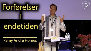 FORFØRELSER I ENDETIDEN Remy Andre Hornes [upl. by Osithe575]