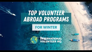 Best Volunteer Programs For Winter 2023 amp 2024  IVHQ [upl. by Tsew577]