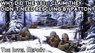 Why Did the 101st Say they Didnt Need Rescuing by Patton at Bastogne [upl. by Enneicul548]