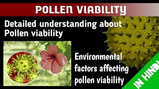 POLLEN VIABILITY amp Factors affecting pollen viability Palynology BotanyTv [upl. by Enimrej]