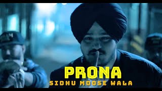 Sidhu Moose wala II Prona II Tribute to Sidhu BAI [upl. by Roseann]