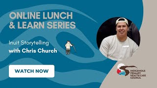 Inuit Storytelling with Chris Church [upl. by Guglielmo665]