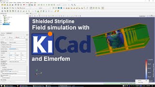 KiCad Electric Field Simulation with Elmerfem  Shielded Stripline Finite Element Analysis [upl. by Ase]