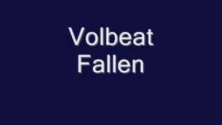 Volbeat  Fallen [upl. by Noremak]