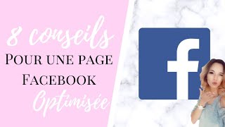 8 CONSEILS POUR OPTIMISER TA PAGE PRO FACEBOOK  PROTHÉSISTE ONGULAIRE [upl. by Bobbi]