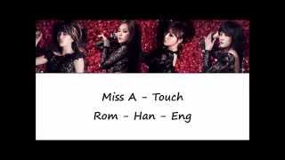 Miss A  Touch ColorCoded Lyrics [upl. by Htebzile556]