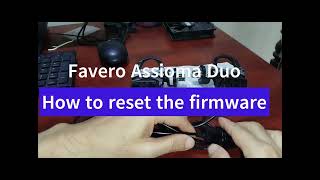 Favero Assioma Duo Firmware reset [upl. by Shreve761]