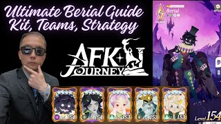 Comprehensive Berial Guide  Kit Teams Showcases AFK Journey [upl. by Hite662]