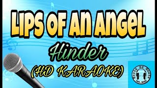 Hinder  Lips Of An Angel Karaoke HD KARAOKE [upl. by Notkcorb]