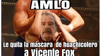 AMLO le quita la máscara de huachicolero a Vicente Fox [upl. by Ecirtnom]