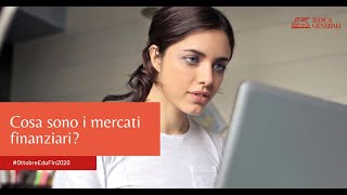 Banca Generali  Cosa sono i mercati finanziari [upl. by Jennilee]