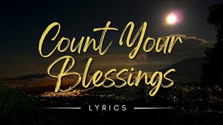 Count Your Blessings  Hymn [upl. by Zanas]