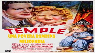 Una povera bambina milionaria 1936 Con Shirley Temple in italiano [upl. by Dylane]