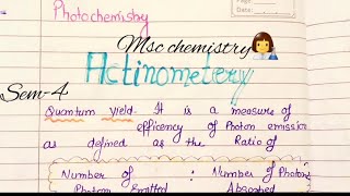 Actinometery  sem4  photochemistry Msc chemistry Actinometeryquantumyieldphotochemistry [upl. by Hekking]