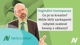 Co je to kreatin Může léčit sarkopenii úbytek svalové hmoty s věkem  CZ titl  Fakta o zdraví [upl. by Odrareg]