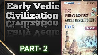 Early Vedic Civilization Society and Rig Vedic Economy [upl. by Podvin669]