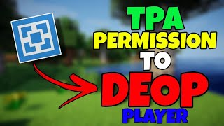 How to give TPA permission to DEOP players in Minecraft  Give tpa Permission To Anyone 2023 [upl. by Kelci]