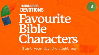 Audacious Devotions  Friday 31st May 2024 [upl. by Goulette473]