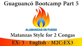 Guaguancó Bootcamp Part 5  Matanzas Style for 2 Congas Ex 3  English  M2CEX3 [upl. by Yankee733]