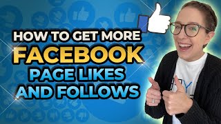 How To Increase Your Facebook Page Likes and Follows [upl. by Dodds]