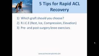 ACL Recovery  5 Tips for Rapid ACL Recovery [upl. by Aecila]