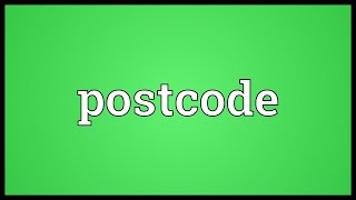 Postcode Meaning [upl. by Bulley]