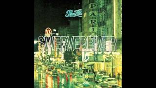 Swervedriver  Dub Wound [upl. by Piscatelli]