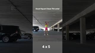 Dead Squat Clean Thruster [upl. by Adel]