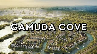 GAMUDA COVE  Live with Pristine Wetlands  Several Sizes and Layouts  Dream House [upl. by Lavina]