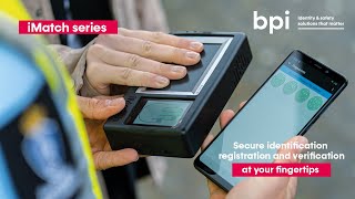 BPI iMatch Secure identity registration and verification at your fingertips [upl. by Tonye]